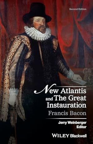 New Atlantis and The Great Instauration (Crofts Classics)