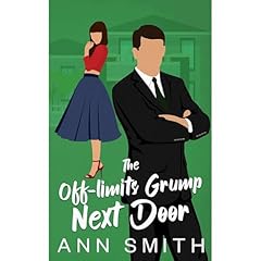 The Off-limits Grump Next Door Audiolibro Por Ann Smith arte de portada