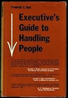 Executive's guide to handling people B0006AVOJ0 Book Cover