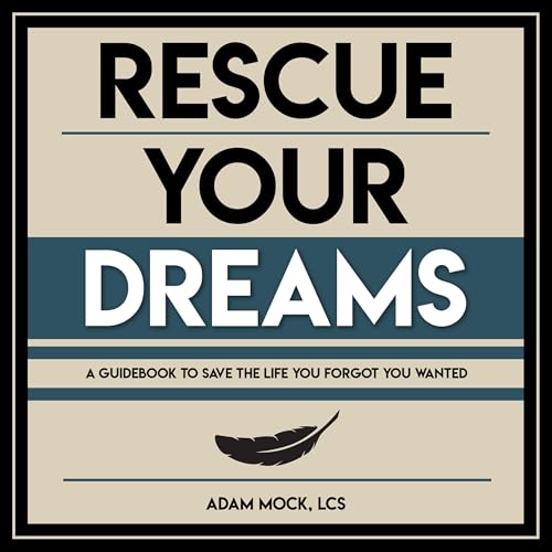 Page de couverture de Rescue Your Dreams