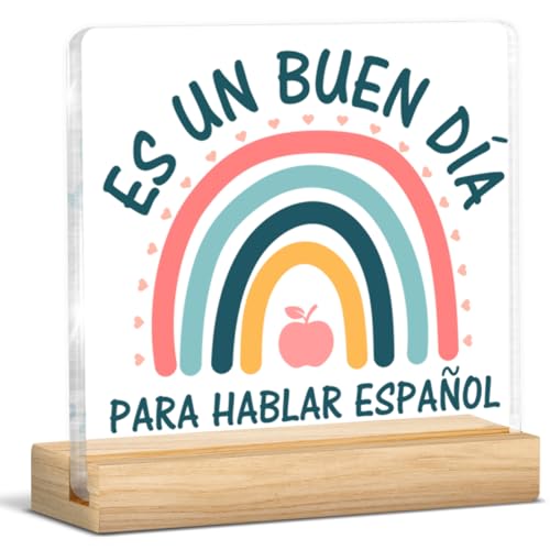 Funny Spanish Teacher Gifts for Women Men, Es Un Buen Día Para Hablar Español Clear Acrylic Sign for Office Desk Decor 4×4 Inch