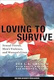 Loving to Survive: Sexual Terror, Men's Violence, and Women's Lives (Feminist Crosscurrents, 3)