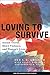 Loving to Survive: Sexual Terror, Men's Violence, and Women's Lives (Feminist Crosscurrents, 3)