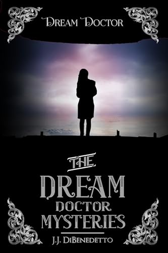 Dream Doctor (The Dream Doctor Mysteries Book 2)