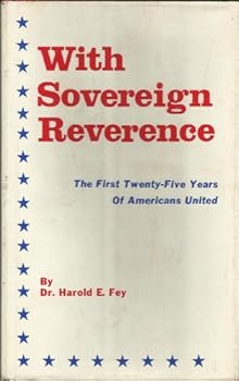 Hardcover With sovereign reverence;: The first twenty-five years of Americans United, Book