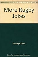 More Rugby Jokes 0722161840 Book Cover
