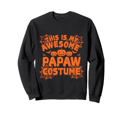 Best Spooky Halloween Shirts 6SXZ1K9DYE6 This Is My Awesome Papaw Costume Halloween Spooky Sweatshirt cover