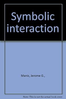 Paperback Symbolic Interaction Book