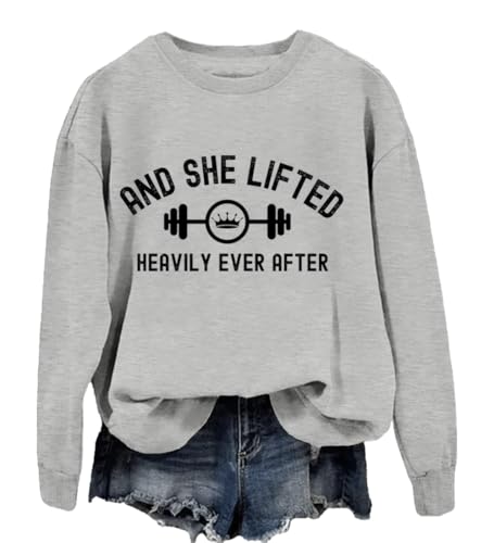 And She Lifted Heavily Ever After Sweatshirt And She Lifted Heavily Ever After Shirt