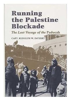 Running the Palestine Blockade: The Last Voyage of the Paducah