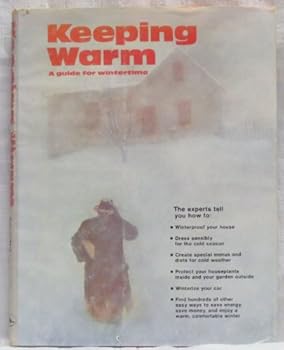 Keeping Warm: A Guide for Wintertime