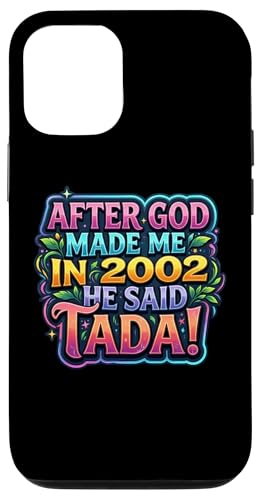 After God Made Me In 2002 He Said Tada ���f�B�[�X�a�����p�[�e�B�[ �X�}�z�P�[�X iPhone 12/12 Pro �p