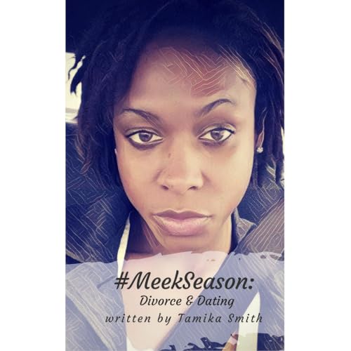 #MeekSeason: Audiolibro Por Tamika Smith arte de portada