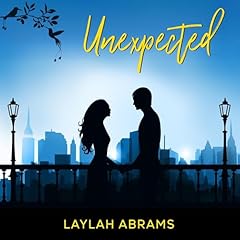 Unexpected Audiolibro Por Laylah Abrams arte de portada
