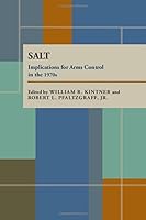 Salt: Implications for Arms Control in the 1970s 0822932490 Book Cover