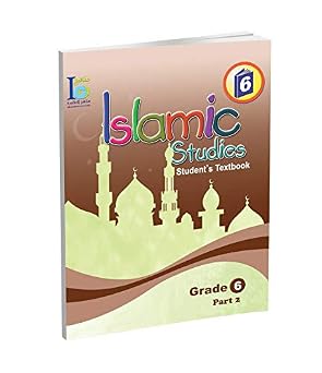 ICO Islamic Studies Textbook Grade 6, Part 2