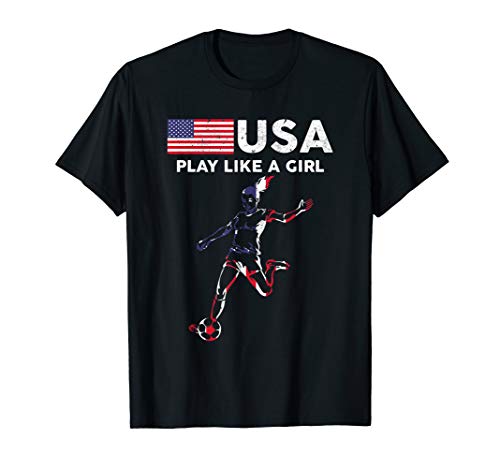USA Play Like a Girl Soccer Football USA Flag T-Shirt