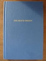 One Man's Opinion B002JZ4RR6 Book Cover