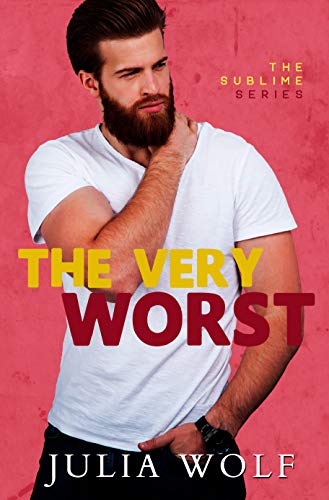 The Very Worst: a Small Town Romantic Comedy (The