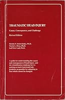 Traumatic Head Injury: Cause, Consequence, and Challenge B000J2IT4I Book Cover