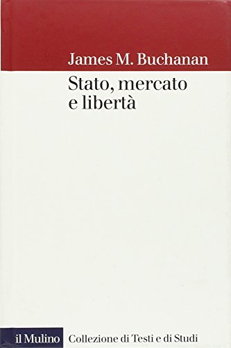 Stato, mercato e libertà