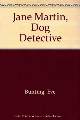 Jane Martin, Dog Detective