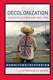 Decolonization (Rewriting Histories)