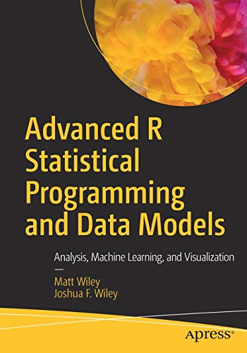 Snapklik.com : Advanced R Statistical Programming And Data Models: Analysis
