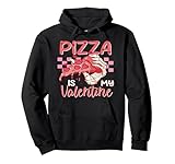 Photo Gallery pizza is my valentine women men kids pizza valentine gifts felpa con cappuccio Photo Gallery pizza is my valentine women men kids pizza valentine gifts felpa con cappuccio