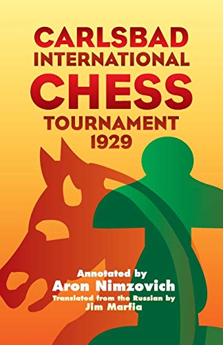 Carlsbad International Chess Tournament 1929 (Dover Chess)