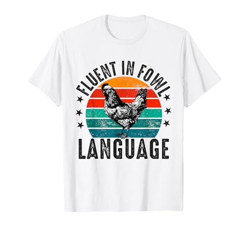 Fluent in lingua pollame divertente amante del pollo signora di pollo Maglietta