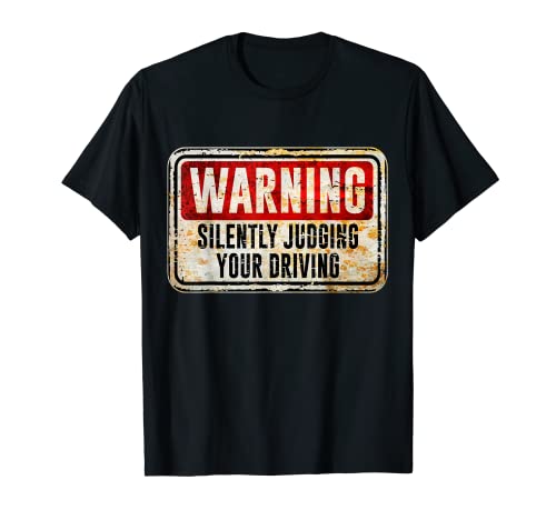 Driving Instructor Funny Vintage Warning Sign Slogan Camiseta