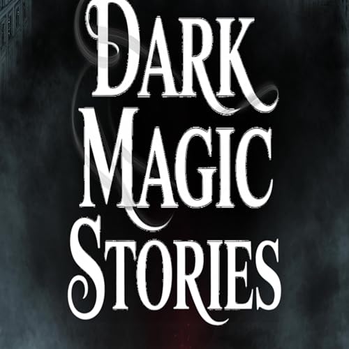 Dark Magic Stories cover art