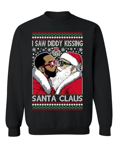 ALLNTRENDS I Saw Diddy Kissing Santa Claus Funny Viral Music Meme Ugly Christmas Sweater Adult Sweatshirt