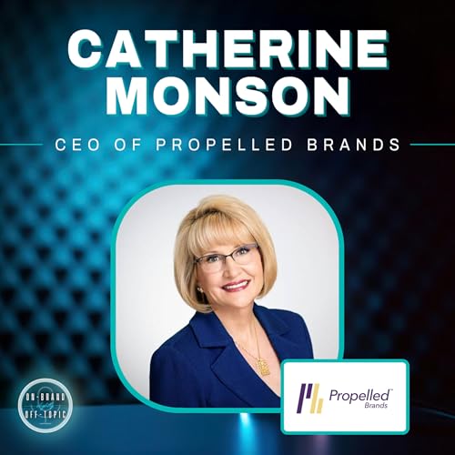 『#19 Propelled Brands- Catherine Monson』のカバーアート