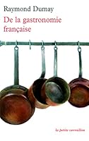 De La Gastronomie Française 2710331373 Book Cover