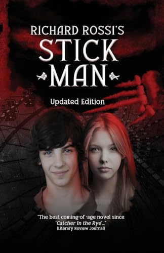 Richard Rossi's Stick Man: Updated Edition
