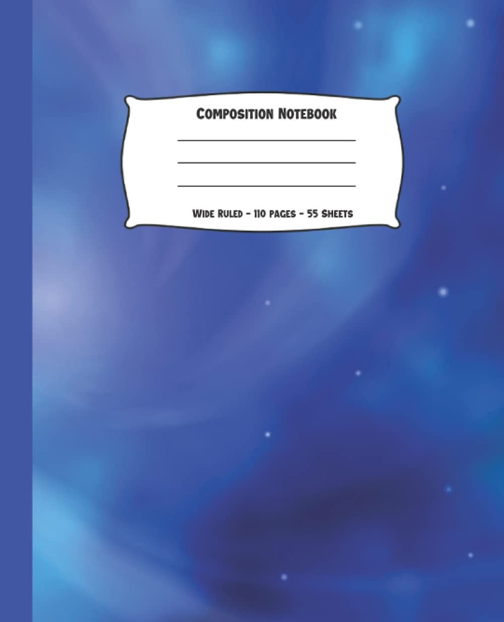 Composition Notebook: Wide Ruled Composition Notebook & A Notebook Journal - Blue Starry Galaxy - 7.5" X 9.25" - 110 Pages (Composition Notebooks)