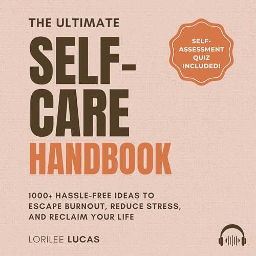 The Ultimate Self-Care Handbook (Authored by Lorilee Lucas) episode artwork