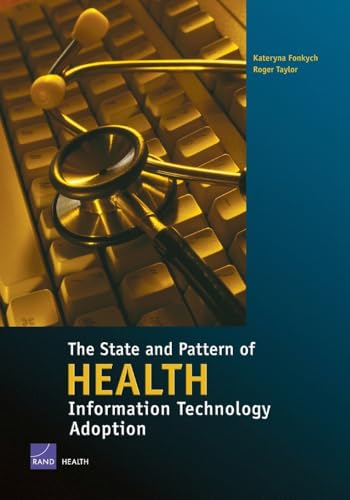 The State and Pattern of Health Information Technology Adoption