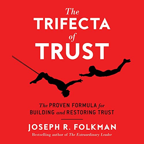 The Trifecta of Trust by Joseph R. Folkman episode artwork