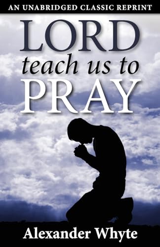Lord Teach Us To Pray