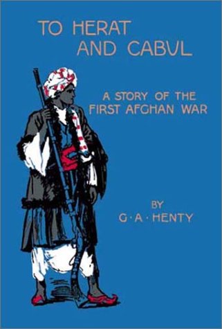 To Herat and Cabul 1590871618 Book Cover