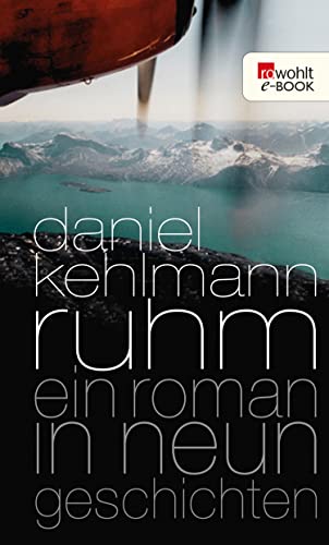 Ruhm: Ein Roman in neun Geschichten (German Edition)