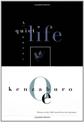 Preisvergleich Produktbild Quiet Life (Oe, Kenzaburo)