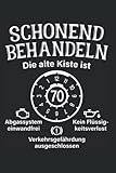 alte plakette von autoscheibe entfernen  Schonend Behandeln Die Alte Kiste Ist 70: Notizbuch für 70. Geburtstag HU Plakette Mann Opa Großvater (Liniert, 15 x 23 cm, 120 Linierte Seiten, 6\