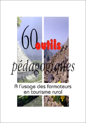 livre 60 outils pédagogiques à l'usage des formateurs en tourisme rural