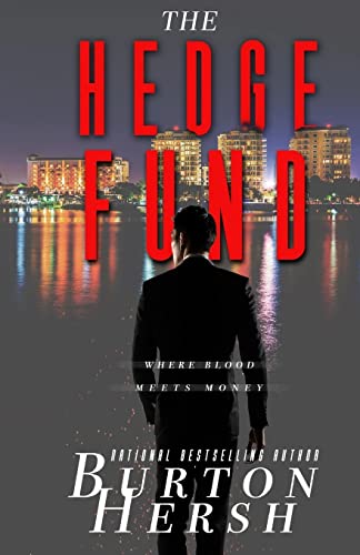 The Hedge Fund: Where Blood Meets Money (The Landau Trilogy)