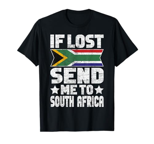 South African If Lost Send Me To South Africa T-Shirt