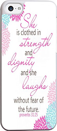Case for Iphone 5C Bible Verse,Topgraph Apple Iphone 5C Hard Slim Case Christian Quotes Proverbs 31:25 She Is Clothes In Strength And Dignity And She Laughs Without Fear Of The Future